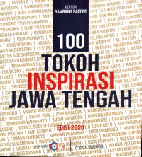 Image of 100 Tokoh Inspirasi Jawa Tengah