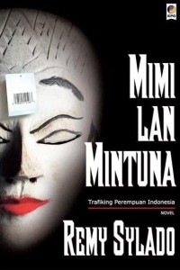 Image of MIMI LAN MINTUNA Trafiking Perempuan Indonesia