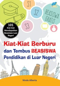 Image of Kiat-Kiat Berburu dan Tembus BEASISWA Pendidikan di Luar Negeri