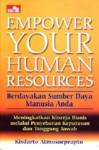 Image of EMPOWER YOUR HUMAN RESOURCES Berdayakan Sumber Daya Manusia Anda