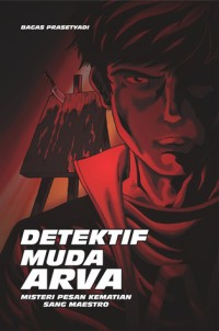 Image of Detektif Muda Arva : Misteri Pesan Kematian Sang Maestro