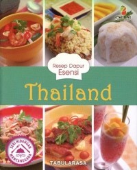 Image of Resep Dapur Thailand Seri Hidangan Mancanegara