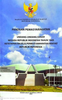 Image of Panduan Pemasyarakatan Undang - Undang Dasar Negara Republik Indonesia Tahun 1945 Ketetapan Majelis Permusyarakatan Rakyat Republik Indonesia