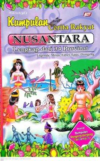Image of Kumpulan Cerita Rakyat Nusantara Lengkap dari 34 Provinsi