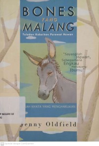 Image of Bones Yang Malang - Teladan Kebaikan Perawat Hewan