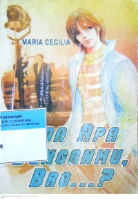 Image of Ada Apa Denganmu Bro...?