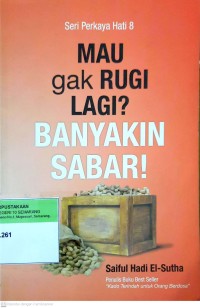 Image of Mau Gak Rugi? Banyakin Sabar!
