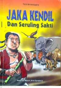 Image of Jaka Kendil dan Seruling Sakti
