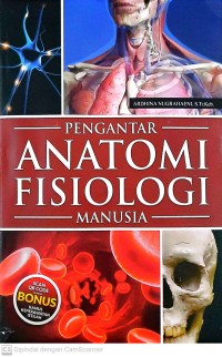 Image of Pengantar Anatomi Fisiologi Manusia