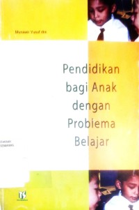 Image of Pendidikan Bagi Anak Dengan Problema Belajar