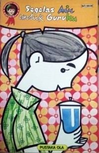 Image of Segelas Air Untuk Guruku