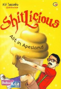 Image of Shitlicious Alit In Apesland