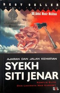 Image of AJARAN DAN JALAN KEMATIAN SYEKH SITI JENAR Konflik Elite dan Lahirnya Mas Karebet