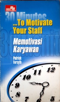 Image of 30 Minutes To Motivate Your Staff (Memotivasi Karyawan)