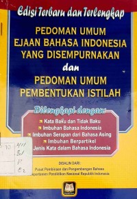 Image of Pedoman Umum Ejaan Bahsa Indonesia yang disempurnakan dan Pedoman Umum Pembentukan Istilah