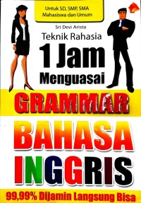 Image of Teknik Rahasia 1 Jam Menguasai GRAMMAR Bahasa INggris