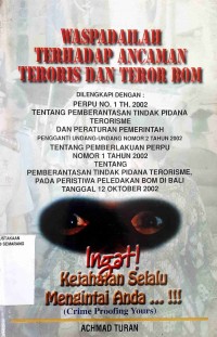 Image of Waspadalah Terhadap Ancaman Teroris dan Teror Bom