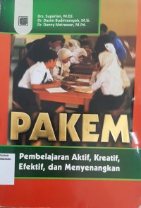 Image of PAKEM Pembelajaran Aktif, Kreatif, Efektif dan Menyenangkan