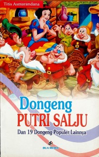 Image of Dongeng Putri Salju dan 19 Dongeng Populer Lainnya