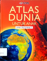 Image of ATLAS DUNIA Untuk Anak Link Internet