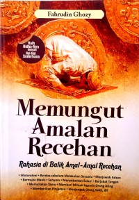 Image of Memungut amalan Recehan : Rahasia di Balik Amal-amal Recehan