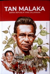 Image of Tan Malaka, Bapak Republik yang Dilupakan