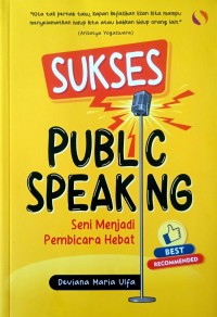 Image of Sukses Public Speaking: Seni Menjadi Pembicara Hebat