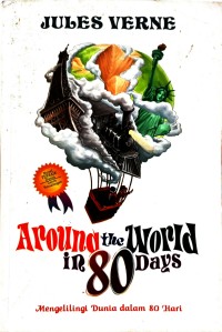 Image of Around The World in 80 days: Mengelilingi Dunia dalam 80 Hari