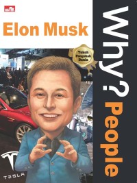 Image of Why? People - Elon Musk