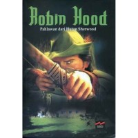 Image of Robin Hood Pahlawan dari Hutan Sherwood
