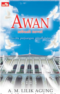 Image of Awan: Sebuah Novel Cita-Cita, Perjuangan, Persahabatan
