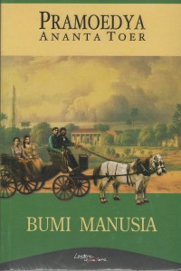 Image of Bumi Manusia : Sebuah Novel Sejarah