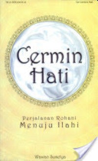 Image of Cermin Hati : Perjalanan Menuju Ilahi