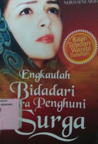 Image of Engkaulah Bidadari Para Penguni Surga