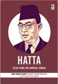 Image of Hatta : Jejak Yang Melampaui Zaman