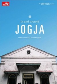 Image of In and Around Jogja : Panduan Wisata Seputar Jogja