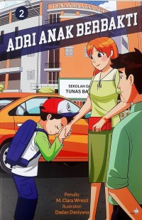 Image of 5 Cerita Anak Hebat : Adri Anak Berbakti