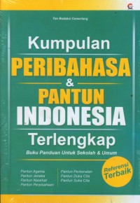 Image of Kumpulan Peribahasa dan Pantun Indonesia Terlengkap : Buku Panduan untuk Sekolah dan Umum