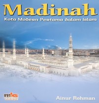 Image of MADINAH Kota Modern Pertama dalam Islam
