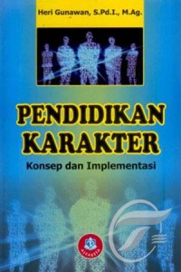 Image of Pendidikan Karakter : Konsep dan Implementasi